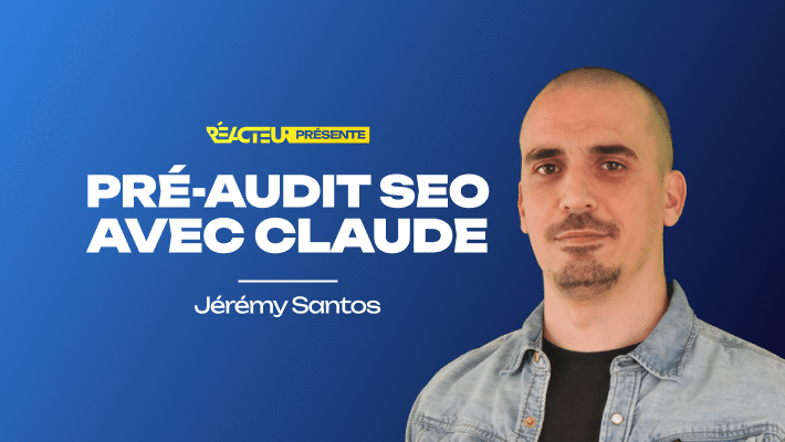 Créer un projet Claude de pré-audit SEO - Jérémy Santos
