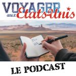 Voyager-aux-Etats-Unis.com Le Podcast