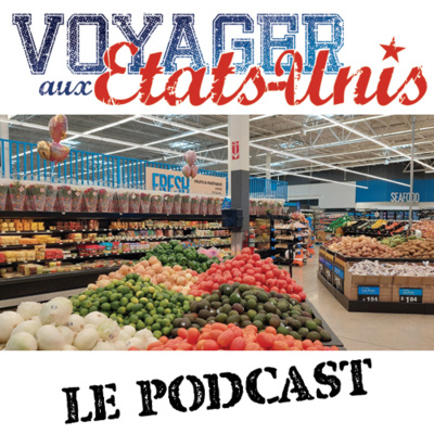Voyager-aux-Etats-Unis.com Le Podcast