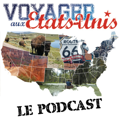 Voyager-aux-Etats-Unis.com Le Podcast