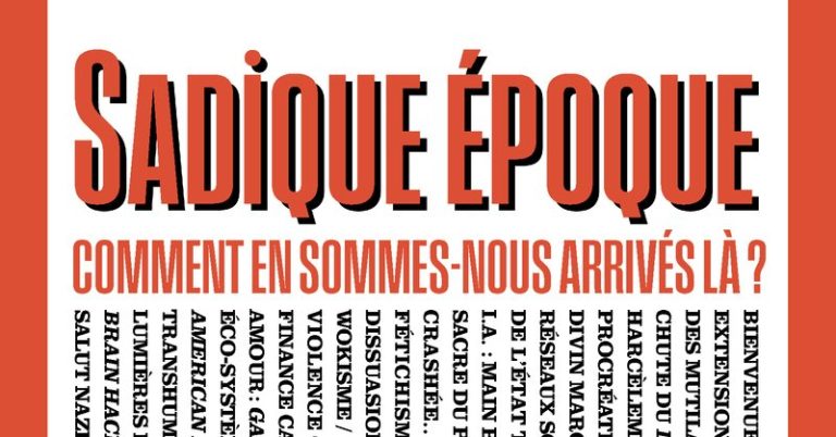 Sadique époque : analyse des causes de notre dérive sociétale actuelle