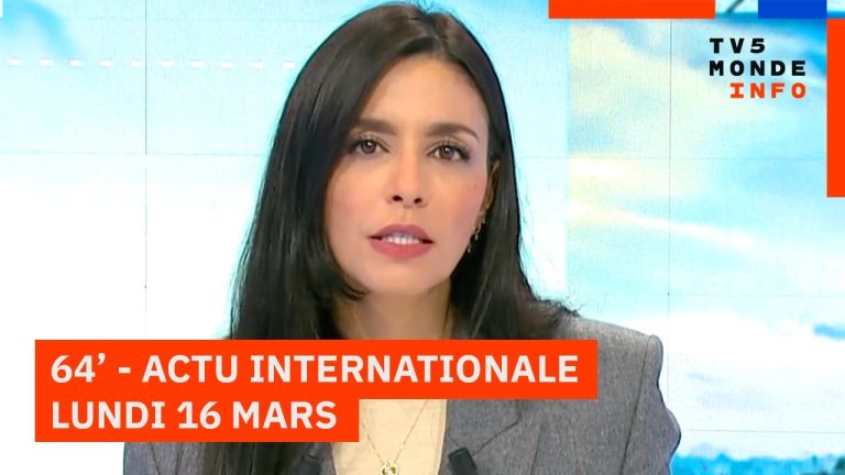 64' : Actu internationale du 16 mars 2026 - TV5MONDE