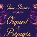 Orgueil & Préjugés : une adaptation théâtrale à Hauteville en mars 2020