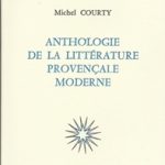 Lo libre de la setmana : Anthologie de la littérature provençale moderne - Michel Courty