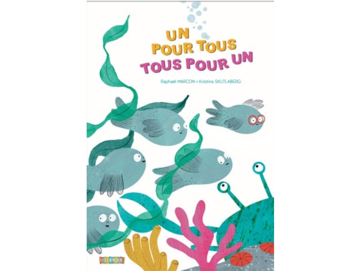 Avis livre enfant un pour tous tous pour un
