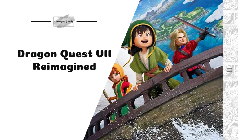 Dragon Quest VII Reimagined : Plongée dans les Chroniques Comics