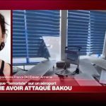 Azerbaïdjan : attaque d'aéroport, Bakou accuse l'Iran et annonce des représailles