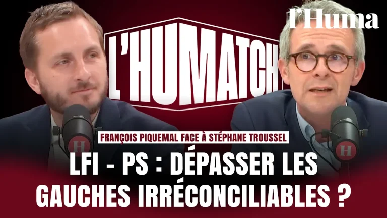 LFI et PS : F. Piquemal et S. Troussel discutent des gauches irréconciliables | L'Humatch