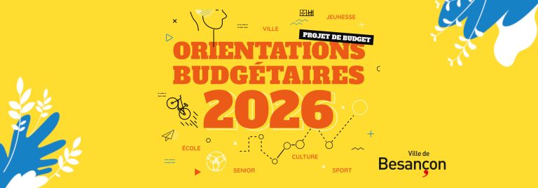 Orientations budgétaires 2026 de la Ville de Besançon