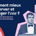 Podcast #Épisode 7 : Stratégies pour préserver et partager l'eau | Conseil économique, social et environnemental
