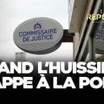 Quand l'huissier se présente à votre porte｜TF1 GRANDS REPORTAGES