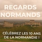 « Regards Normands » : la Région invite les Normands à participer à un projet d’exposition photo collective pour célébrer les 10 ans de la Normandie - Normandinamik
