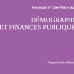 Démographie et finances publiques : enjeux et perspectives pour l'avenir