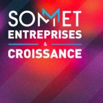 Sommet Entreprises et Croissance : Événement prévu le 31 mars, inscriptions ouvertes