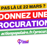 Municipales : donnez une procuration pour voter si vous êtes absent le 22 mars - La France insoumise