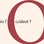 Après l'Occident : les nouvelles dynamiques géopolitiques selon Futuribles