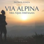 Via Alpina | Mes Alpes intérieures - 02 avr. 2026