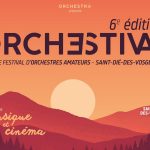 Orchestival présente l'affiche de sa sixième édition avec des artistes confirmés