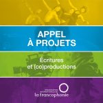 Appel à projets "Écritures et (co)productions"