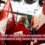 SIA 2026 : bilan des avancées et mobilisations des Jeunes Agriculteurs
