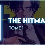 Avis manga : The Hitman's Fave - Tome 1, une plongée dans l'univers du tueur à gages