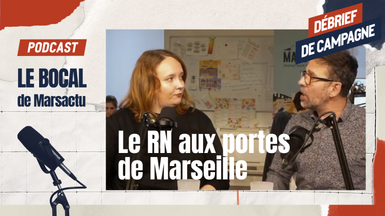 [Podcast] Émission spéciale : le RN face aux enjeux marseillais