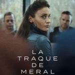 Meral : Critique de Stijn Bouma sur la traque d'un personnage complexe