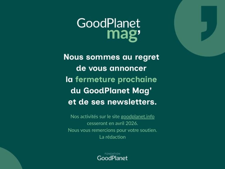 GoodPlanet Mag’ cessera sa publication en avril prochain