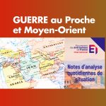 Guerre au Proche et Moyen Orient - Notes d'analyse - Medef international
