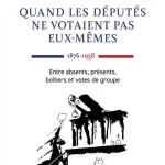Aurélien Laparro signe un ouvrage qui permet de constater qu’entre 1876 et 1959, l’absentéisme parlementaire était quasiment la norme.