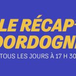 Récap Dordogne : 5 informations clés à retenir pour le samedi 21 mars