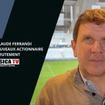 Interview de Claude FERRANDI : Présentation des nouveaux actionnaires et recrutements.