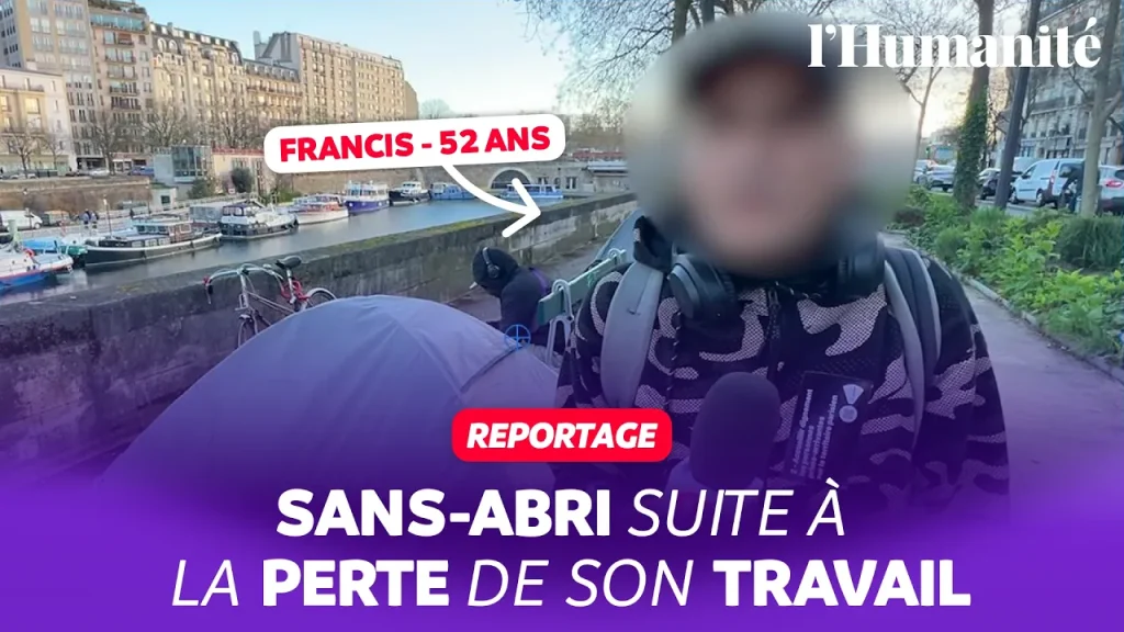 Le quotidien de Francis, sans-abri depuis 1 an après la perte de son travail (Video) - L'Humanité