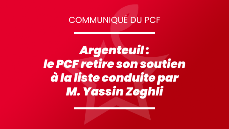 Argenteuil : le PCF se désengage de la liste menée par M. Yassin Zeghli