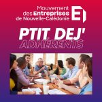 P'tit dej' Medef-NC 02/04 : Présentation du prêt de trésorerie du dispositif Sud Relance avec la BPI