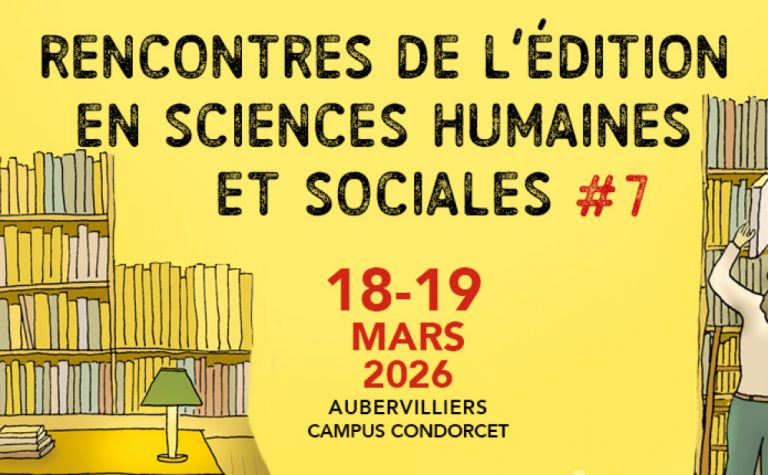 7e Rencontres de l'édition en sciences humaines et sociales à l'EHESS : programme et intervenants