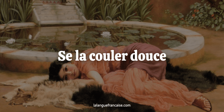 Se la couler douce : découvrez l'origine et la signification de cette expression