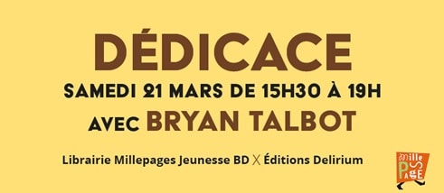 BRYAN TALBOT en MINI-TOURNÉE du 19 au 21 Mars à Paris et Vincennes !