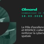 Le Pôle d’excellence cyber et IRISPACE unissent leurs forces pour la cybersécurité spatiale