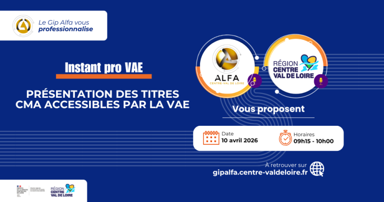 Instant pro VAE : présentation des titres CMA accessibles par la VAE | Gip Alfa