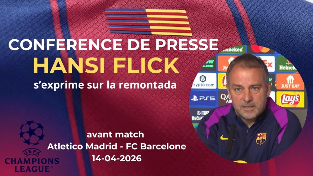Quand Hansi Flick dénonce l'absurdité des dirigeants conservateurs : Barça vs Atlético, un match sous tension !
