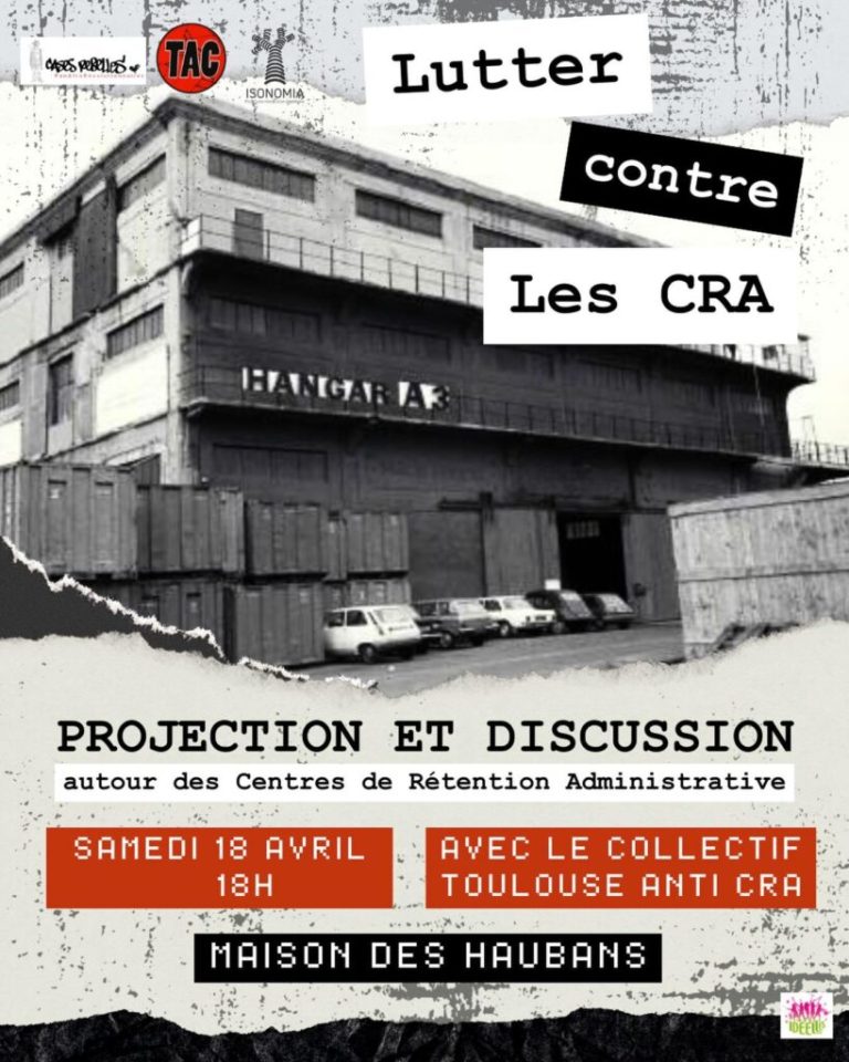 Le 18 avril : Mobilisation contre les CRA, ou comment l&rsquo;État joue à cache-cache avec les droits humains