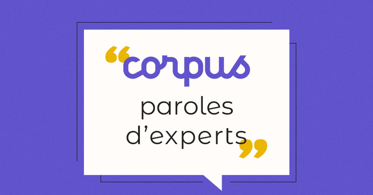 Corpus, paroles d'experts