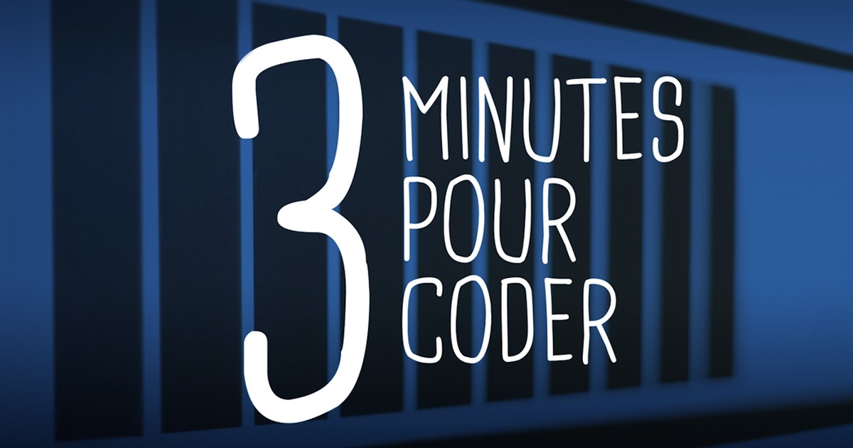 3 minutes pour coder
