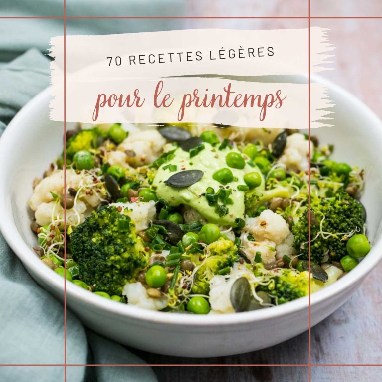 70 recettes printanières légères : comment allier saveurs et légèreté en cuisine ?