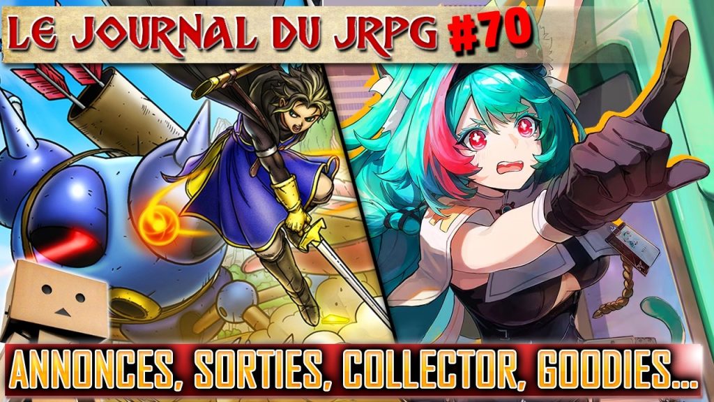 Le Journal du JRPG #70 : Annonce de nombreuses sorties de jeux vidéo en octobre 2023