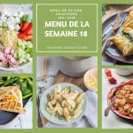 Menu de la semaine 18 : 14 plats et desserts proposés du 27 avril au 3 mai 2026.