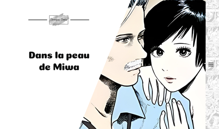 Dans la peau de Miwa : Un reflet troublant de nos obsessions