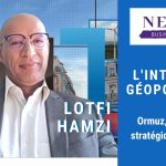 Ormuz : La stratégie iranienne de Lotfi Hamzi qui menace l'équilibre mondial !