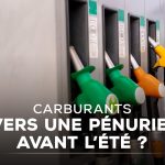 Pénurie de carburants en France : des conséquences attendues avant l'été 2023.